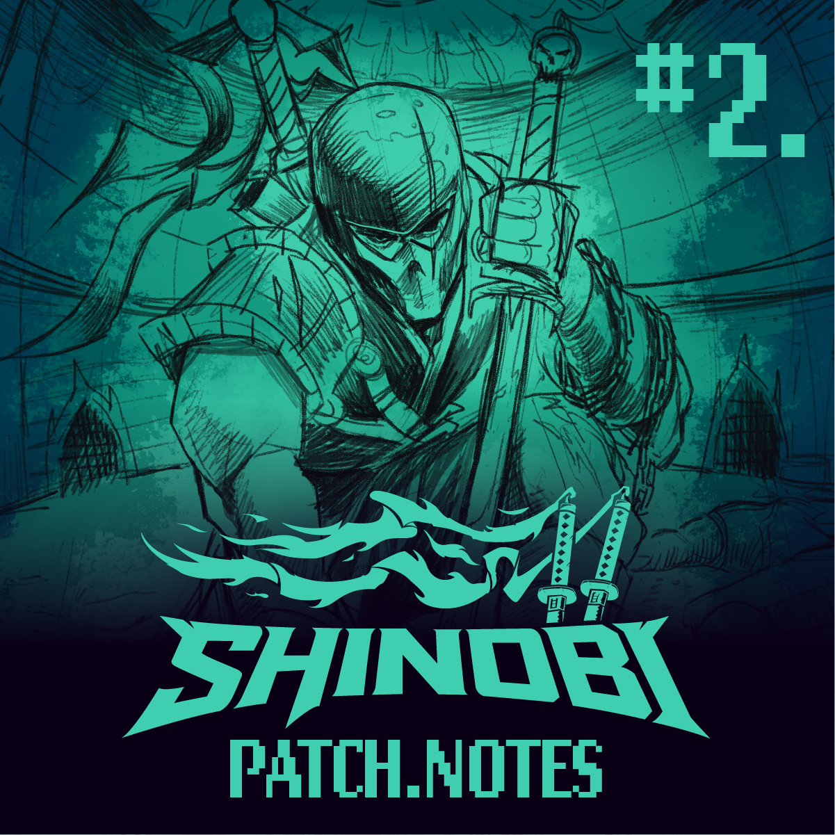 Shinobi Patch.Notes #2: JIBBRRIX!
