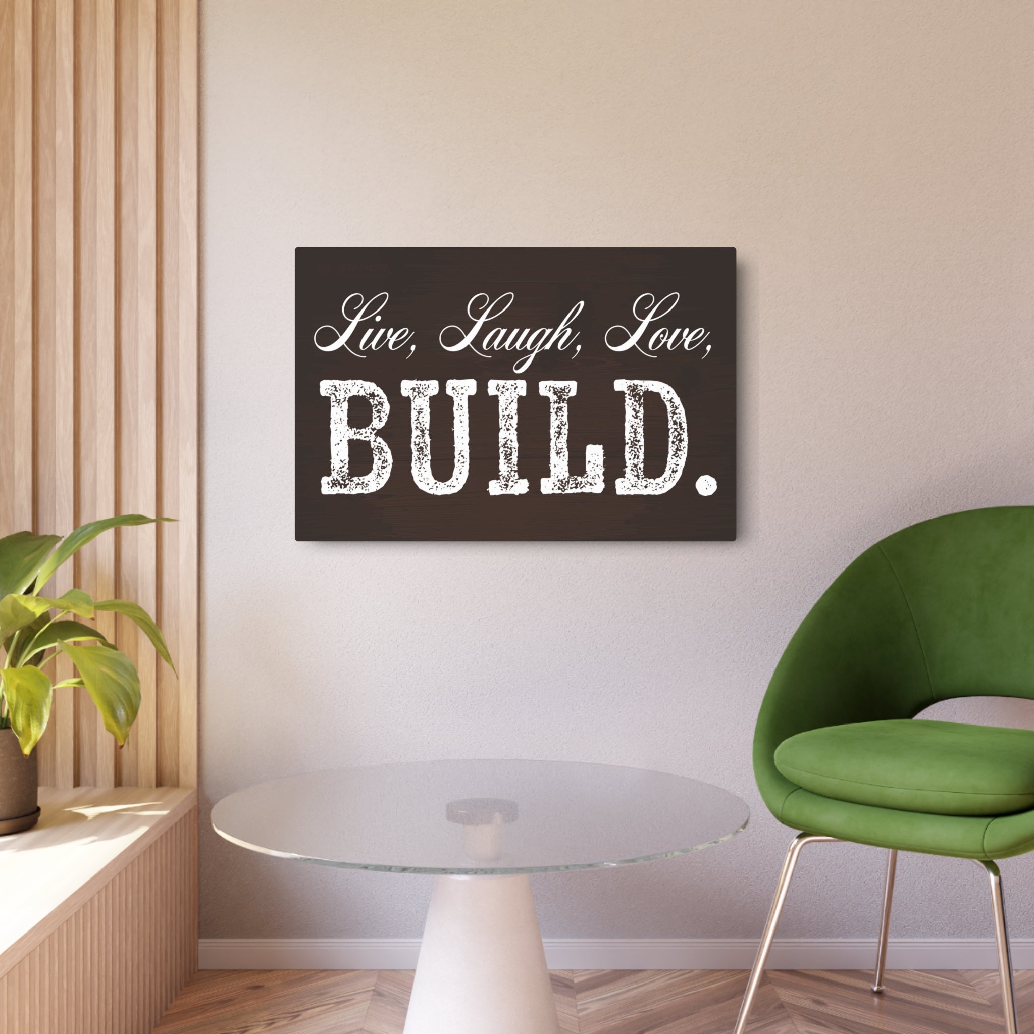 Live, Laugh, Love, BUILD - Metal Wall Sign